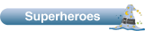Superheroes