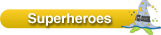 Superheroes