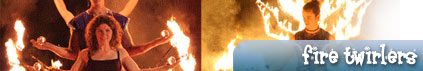 Fire Twirlers